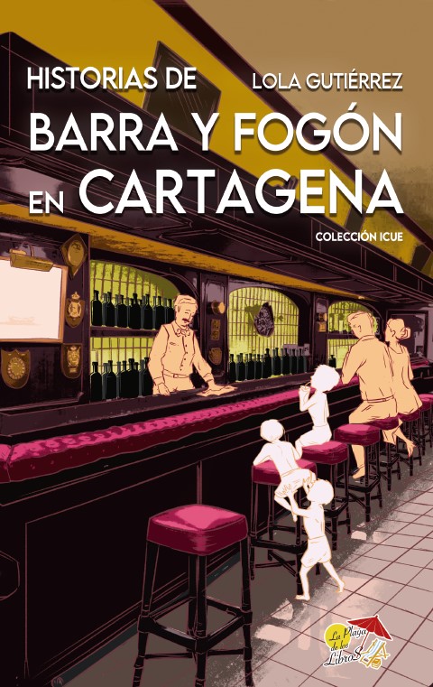 HISTORIAS DE BARRA Y FOGÓN EN CARTAGENA